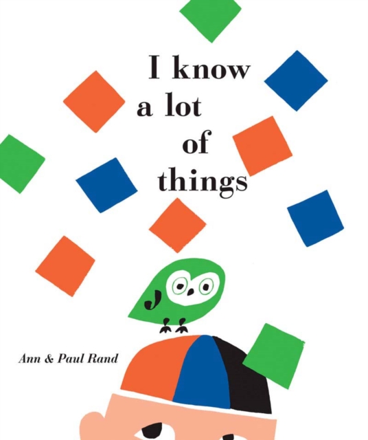 I Know a Lot of Things, Hardback Book