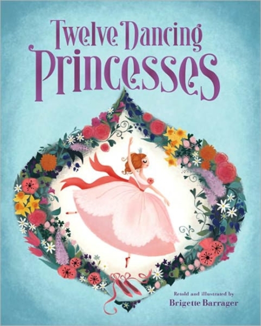 Twelve Dancing Princesses, Hardback Book