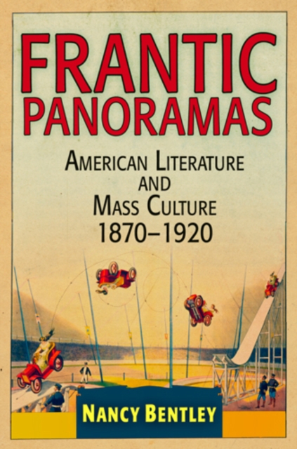Frantic Panoramas : American Literature and Mass Culture, 187-192, PDF eBook