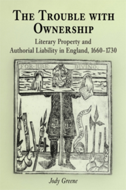The Trouble with Ownership : Literary Property and Authorial Liability in England, 166-173, PDF eBook