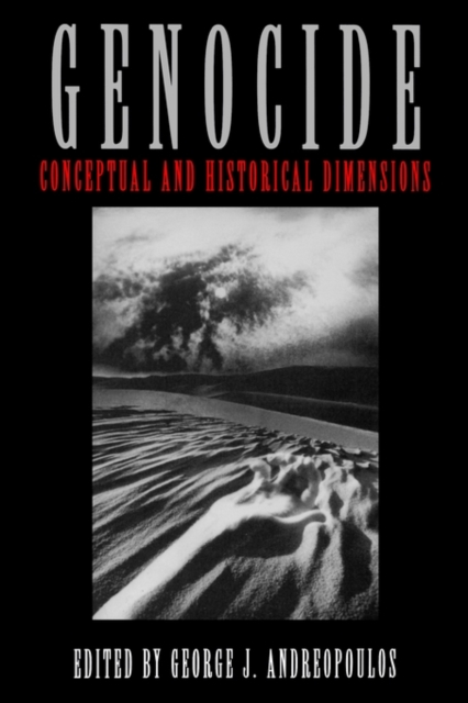 Genocide : Conceptual and Historical Dimensions, Paperback / softback Book