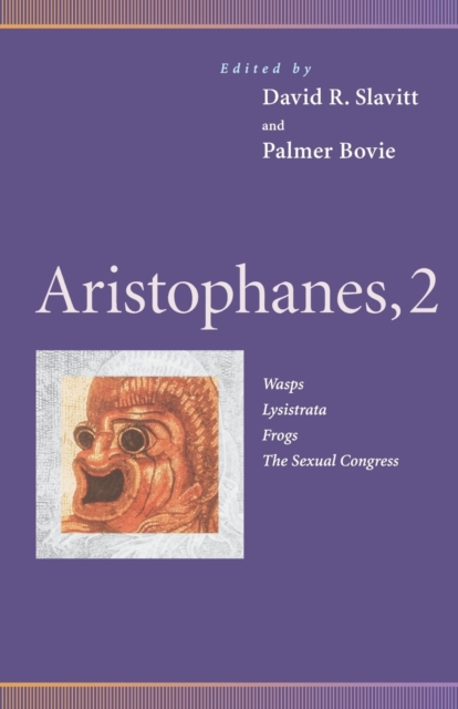 Aristophanes, 2 : Wasps, Lysistrata, Frogs, The Sexual Congress, Paperback / softback Book