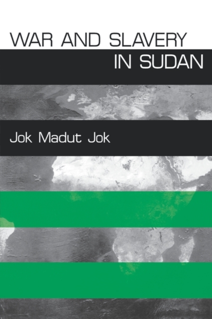 War and Slavery in Sudan, Paperback / softback Book