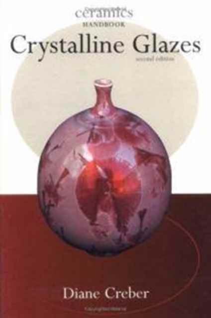 Crystalline Glazes - Us Ed, Paperback Book