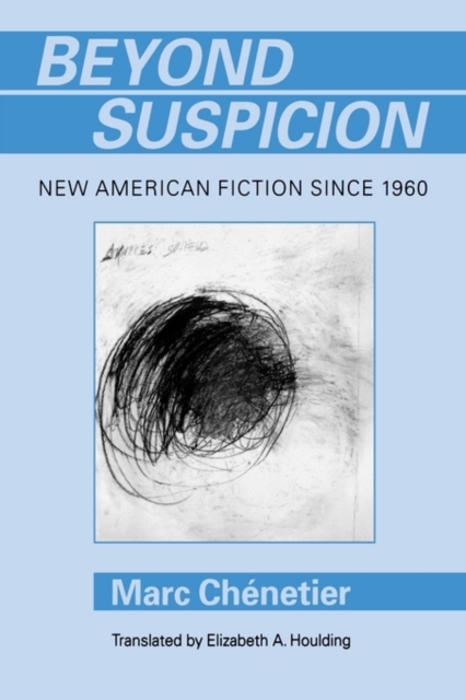 Beyond Suspicion : New American Fiction Since 196, Hardback Book