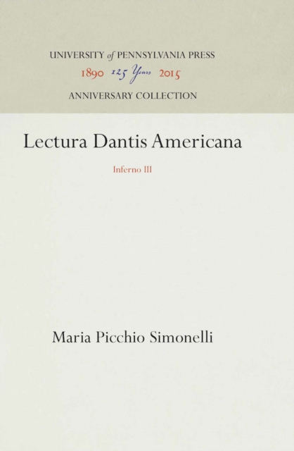 Lectura Dantis Americana : Inferno III, Hardback Book
