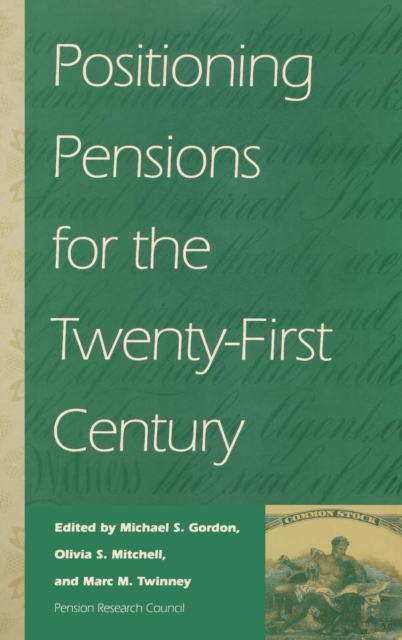 Positioning Pensions for the Twenty-First Century, Hardback Book