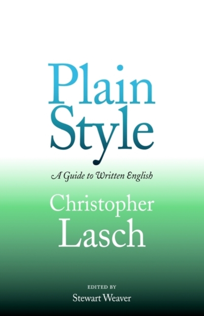Plain Style : A Guide to Written English, Hardback Book