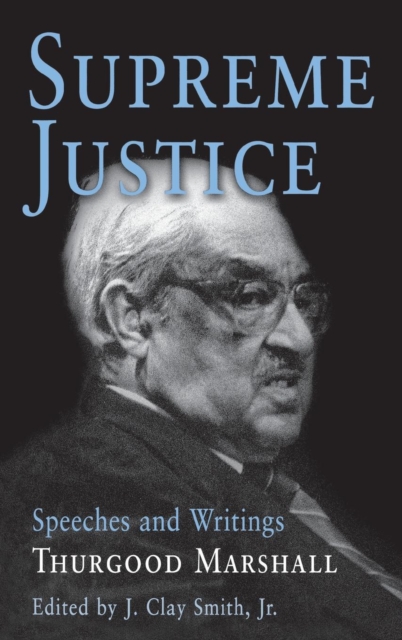 Supreme Justice : Speeches and Writings, Hardback Book