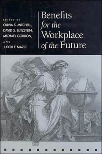 Benefits for the Workplace of the Future, Hardback Book