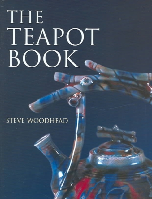 The Teapot Book, Hardback Book