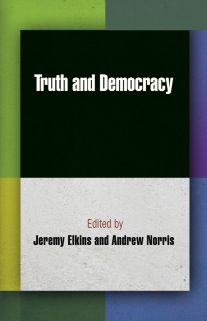Truth and Democracy, Hardback Book