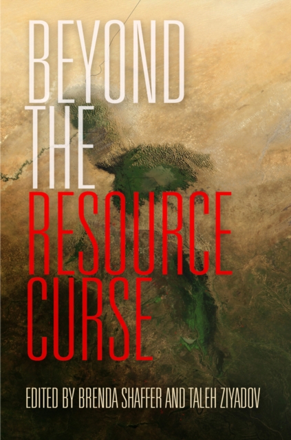 Beyond the Resource Curse, Hardback Book