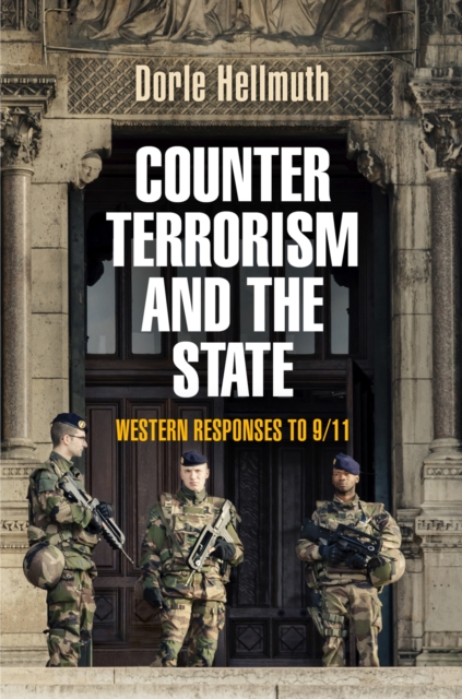 Counterterrorism and the State : Western Responses to 9/11, Hardback Book