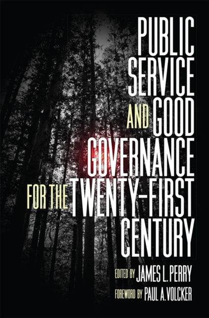 Public Service and Good Governance for the Twenty-First Century, Hardback Book