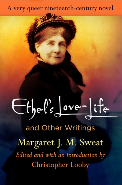 "Ethel's Love-Life" and Other Writings, Paperback / softback Book