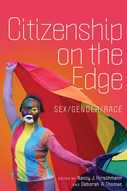 Citizenship on the Edge : Sex/Gender/Race, Hardback Book