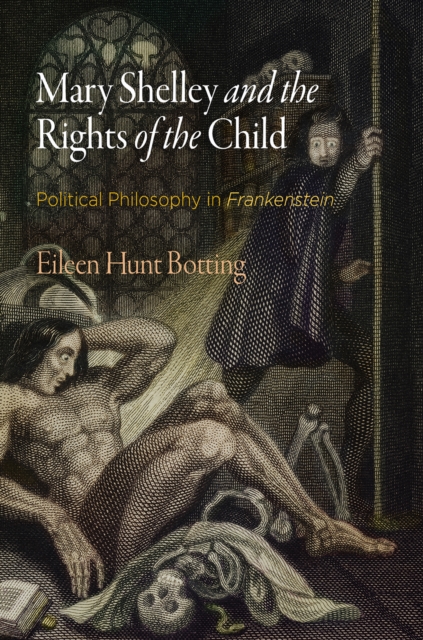Mary Shelley and the Rights of the Child : Political Philosophy in "Frankenstein", EPUB eBook