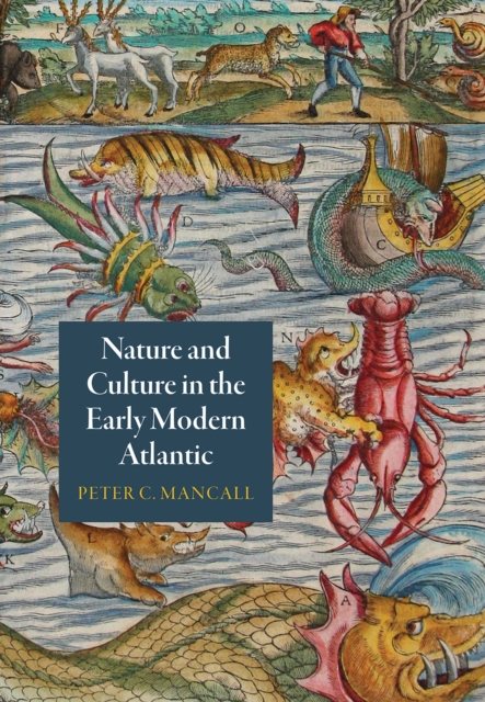 Nature and Culture in the Early Modern Atlantic, EPUB eBook