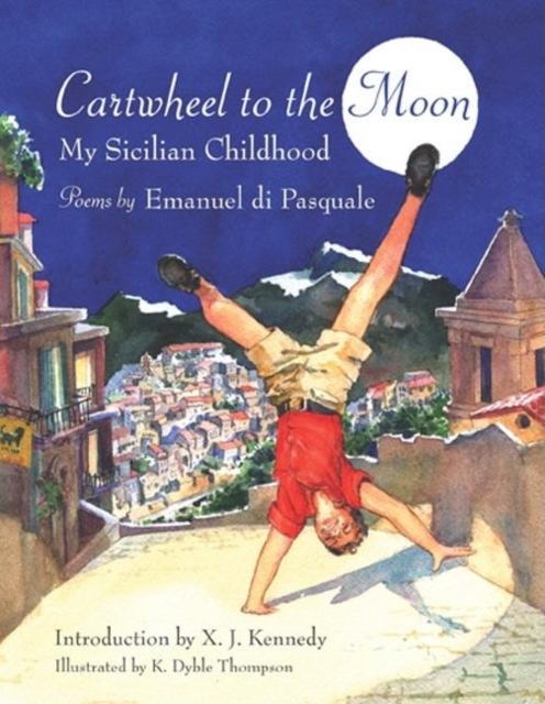 Cartwheel to the Moon : My Sicilian Childhood, Hardback Book