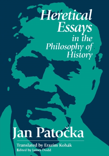 Heretical Essays in the Philosophy of History, Paperback / softback Book