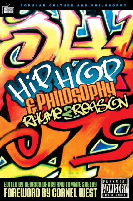 Hip-Hop and Philosophy : Rhyme 2 Reason, Paperback / softback Book
