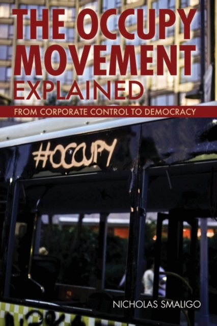 The Occupy Movement Explained, Paperback / softback Book
