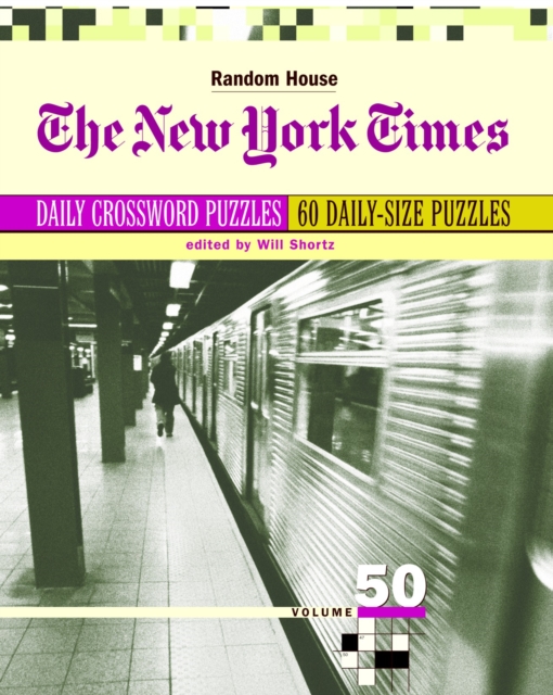 The New York Times Daily Crossword Puzzles, Volume 50, Paperback / softback Book