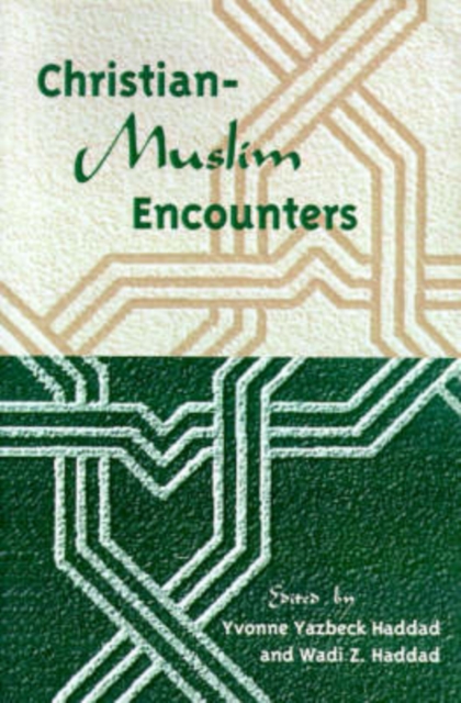 Christian-Muslim Encounters, Paperback / softback Book