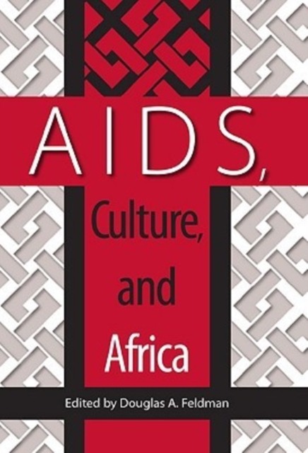AIDS, Culture, and Africa, Hardback Book