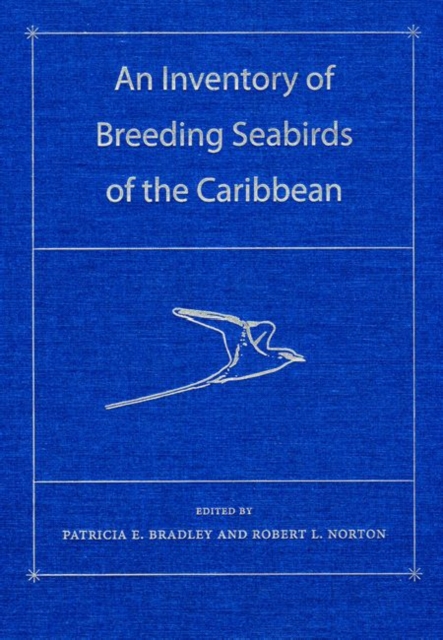 An Inventory of Breeding Seabirds of the Caribbean, Hardback Book
