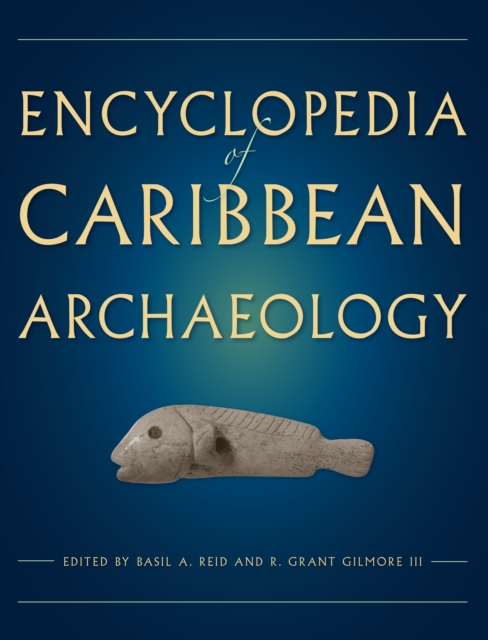 Encyclopedia of Caribbean Archaeology, PDF eBook