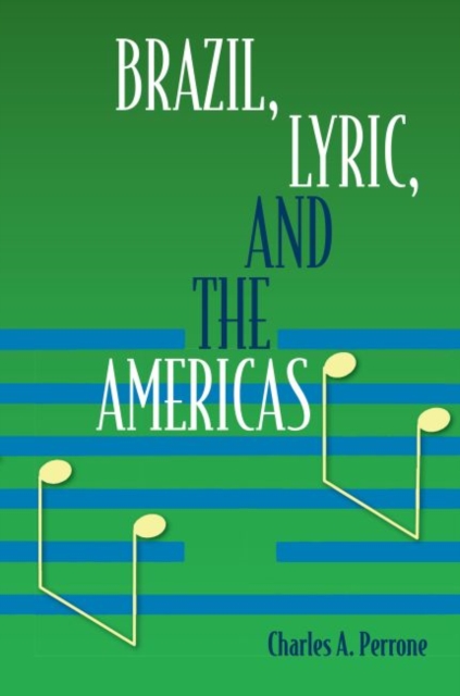 Brazil, Lyric, and the Americas, Paperback / softback Book