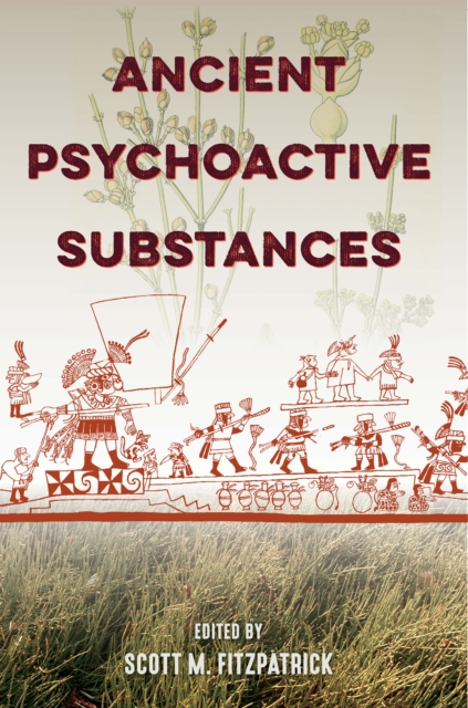Ancient Psychoactive Substances, EPUB eBook