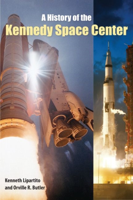 A History of the Kennedy Space Center, Paperback / softback Book