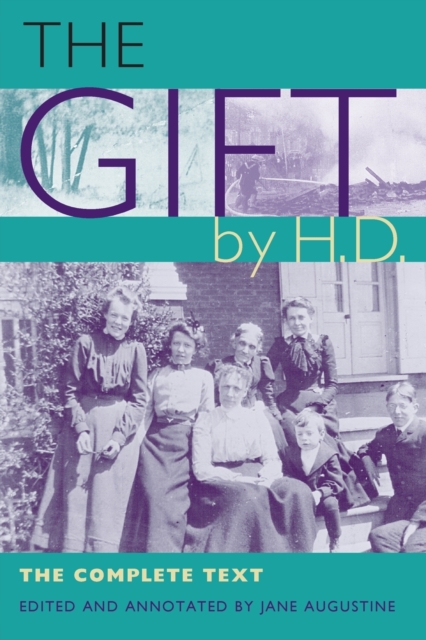 The Gift" by H.D. : The Complete Text, Paperback / softback Book