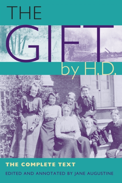"The Gift" by H.D. : The Complete Text, EPUB eBook