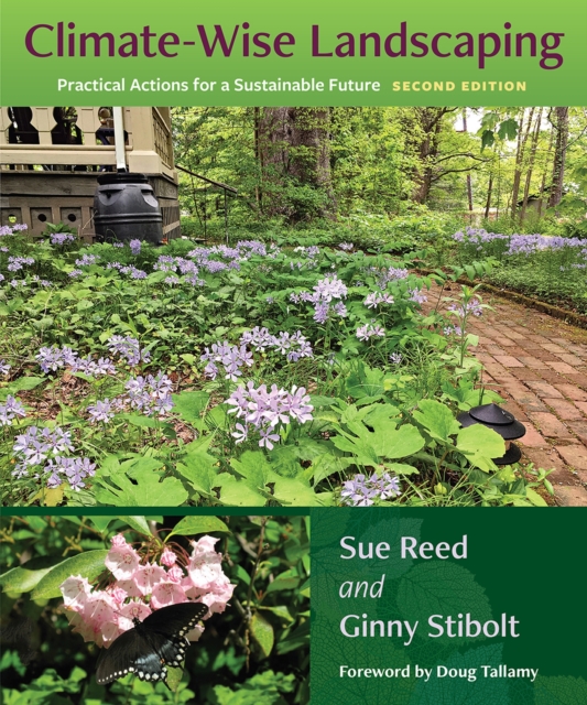 Climate-Wise Landscaping : Practical Actions for a Sustainable Future, Paperback / softback Book