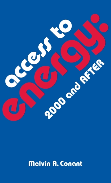 Access to Energy : 2000 and After, Hardback Book