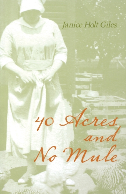 40 Acres and No Mule, Paperback / softback Book