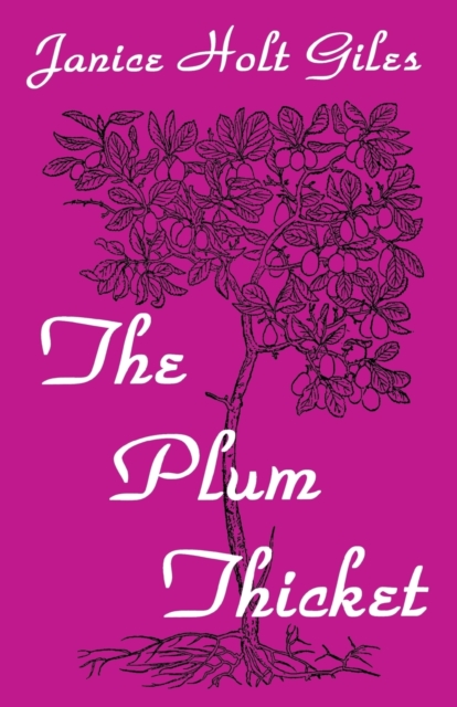 The Plum Thicket, Paperback / softback Book