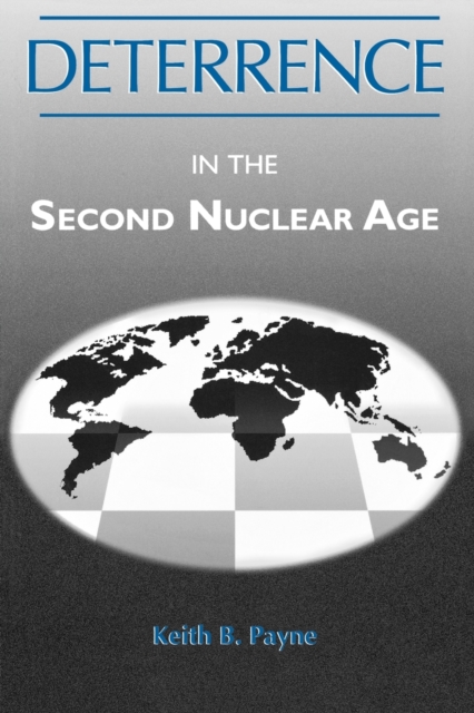 Deterrence in the Second Nuclear Age, Paperback / softback Book