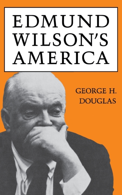 Edmund Wilson's America, Hardback Book