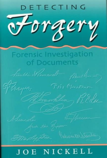 Detecting Forgery : Forensic Investigation of Documents, Hardback Book