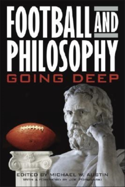 Football and Philosophy : Going Deep, Hardback Book