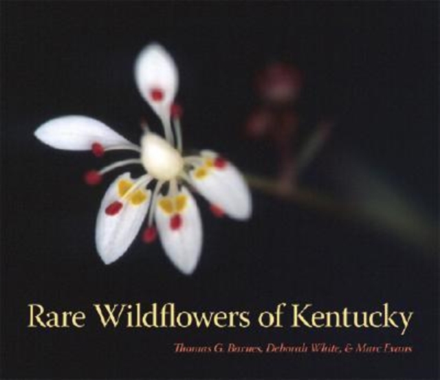 Rare Wildflowers of Kentucky, Hardback Book