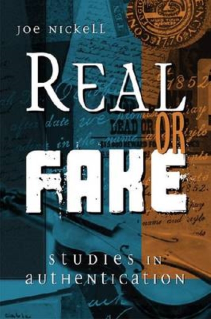 Real or Fake : Studies in Authentication, Hardback Book