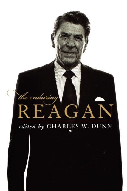 The Enduring Reagan, Paperback / softback Book
