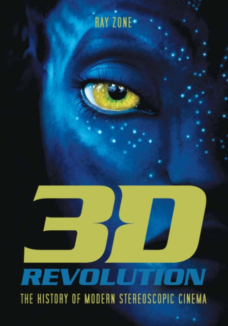 3-D Revolution : The History of Modern Stereoscopic Cinema, PDF eBook