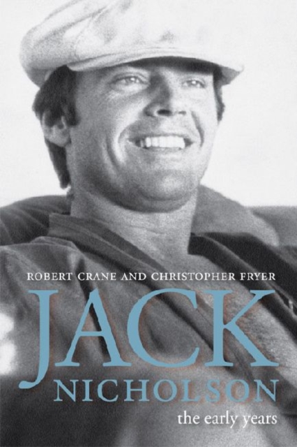 Jack Nicholson : The Early Years, Paperback / softback Book